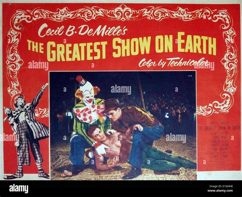 The Greatest Show on Earth! A Spectacular Circus Drama Featuring the Charismatic James Stewart!